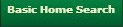 Basic Home Search